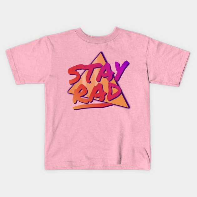 Stay Rad Retro Vintage 90s Kids T-Shirt by TikaNysden